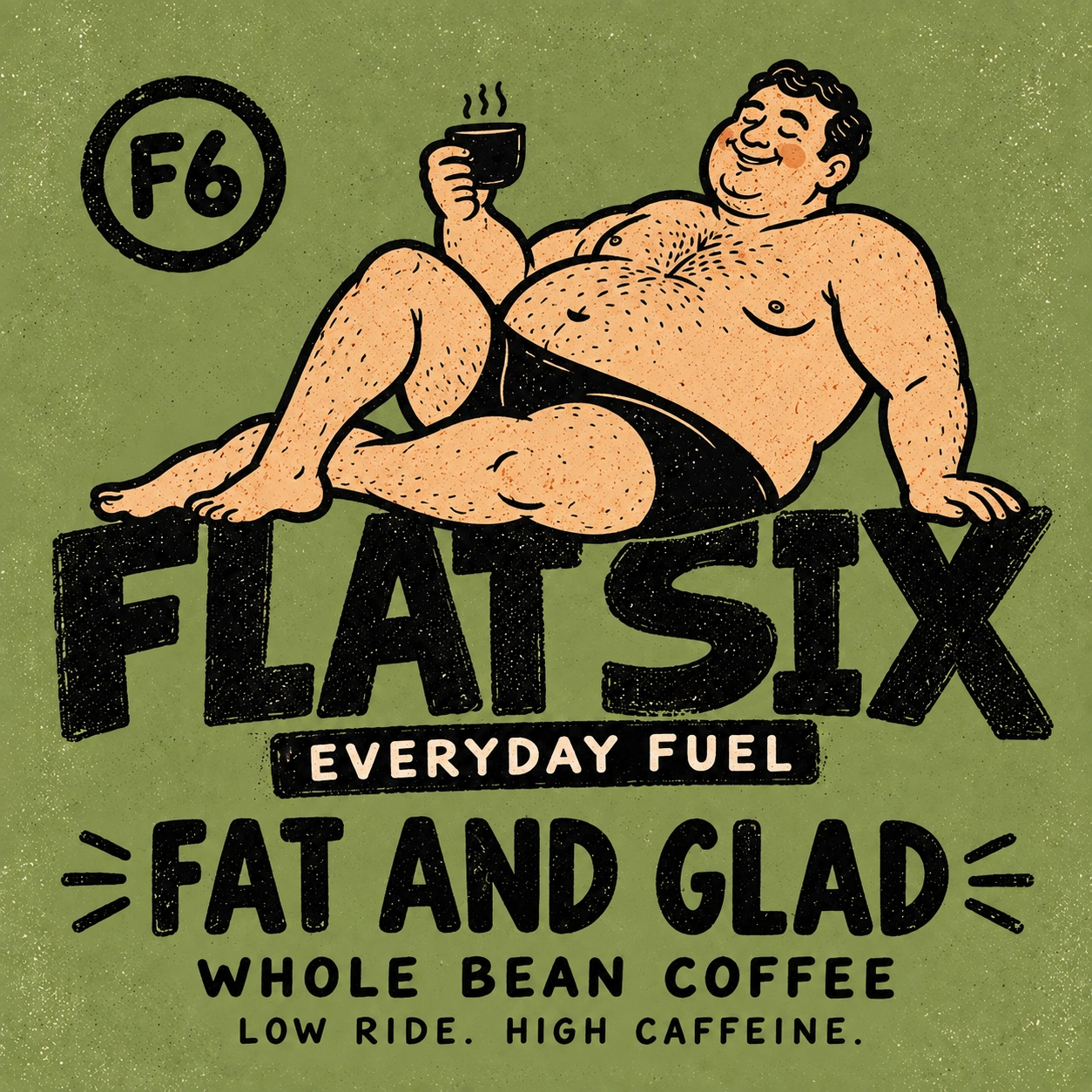 Fat and Glad — complete original olive-green coffee label with reclining coffee lover
